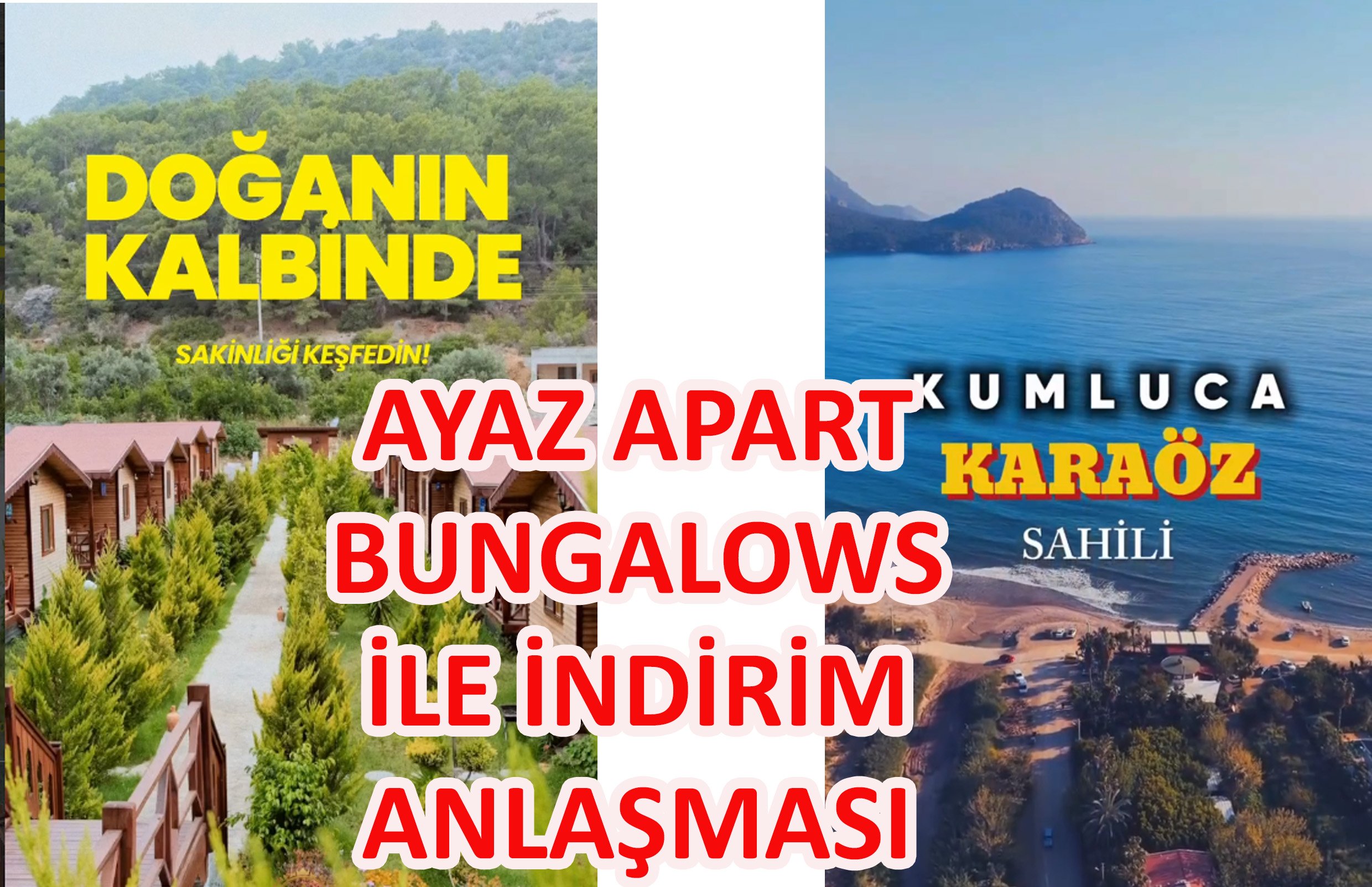 AYAZ APART BUNGALOWS İLE İNDİRİM ANLAŞMASI